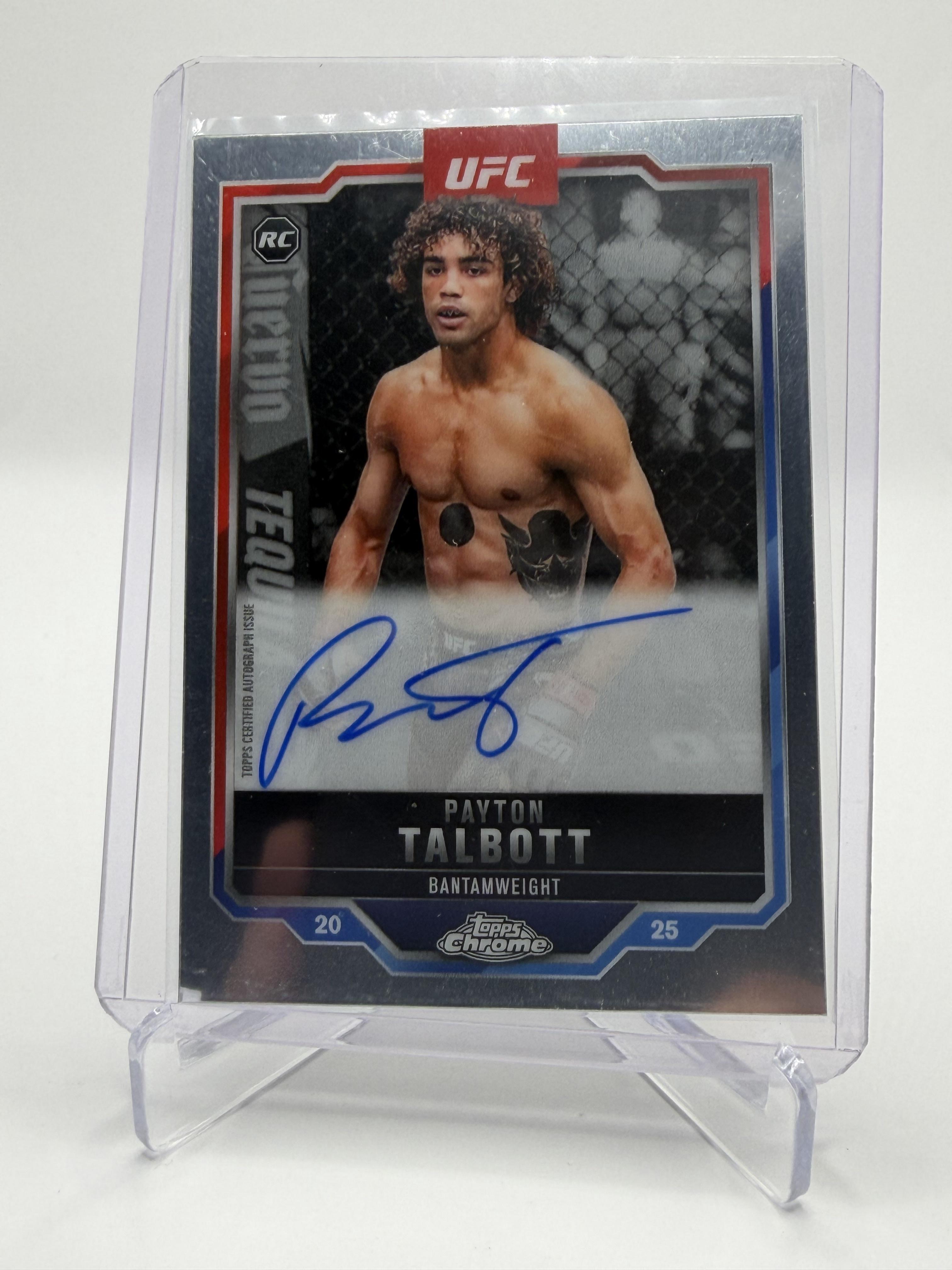 2025 Topps Chrome UFC #CRA-PT Payton Talbott Chrome Rookie Autographs