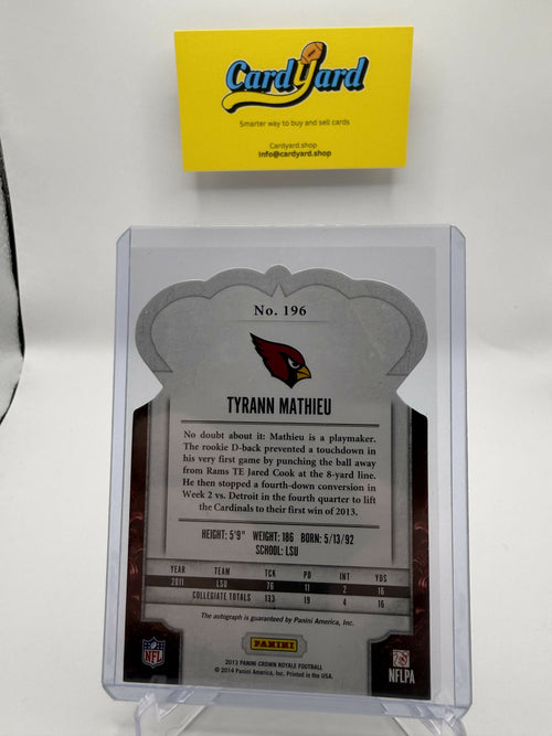 2013 Panini Crown Royale Tyrann Mathieu Rookie Auto /99